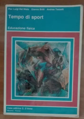 Tempo di Sport - Del Nista,Brilli,Taselli - Casa editrice G. D Anna,1990 - A