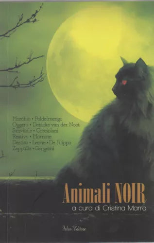 ANIMALI NOIR - AA.VV. - FALCO EDITORE, 2010