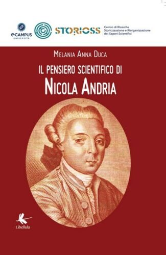 Il pensiero scientifico di Nicola Andria, di Melania A. Duca, 2017 - ER