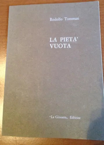 La pieta nuova - Rodolfo Tommasi - La Ginestra - 1977 - M