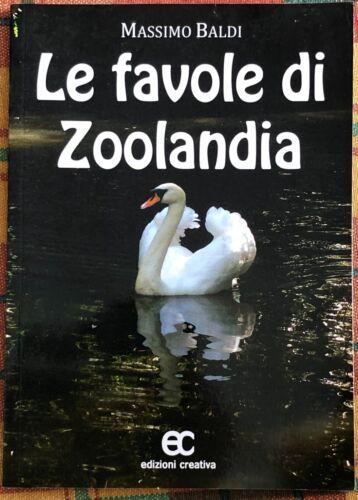 Le favole di Zoolandia di Massimo Baldi