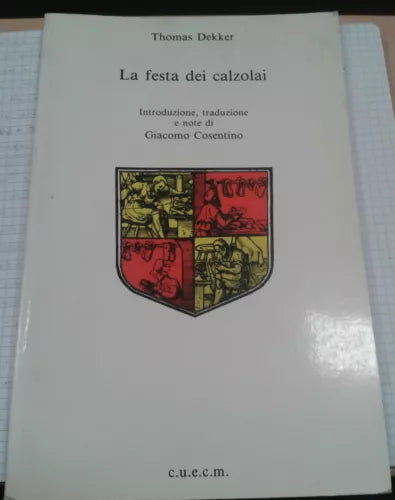 La festa dei calzolai - Thomas Dekker - c.u.e.c.m. - 2010 - M
