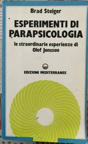 Esperimenti di parapsicologia, le straordinarie esperienze di Olof Jonsson - ER