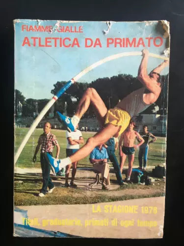 Fiamme Gialle Atletica da primato - Engaldini, Franze, 1979 - P
