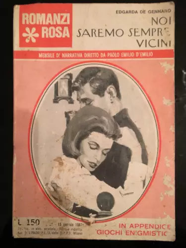 Noi saremo sempre vicini - i Edgarda De Gennaro, Romantica Editrice - P