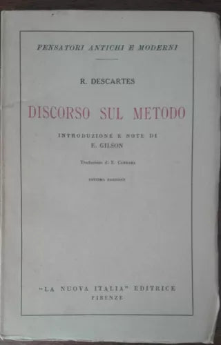 Discorso sul metodo - Rene Descartes - La nuova Italia,1945 - A