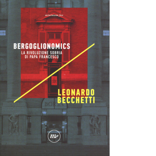 Bergoglionomics di Leonardo Becchetti