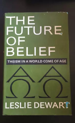 The future of belief - Leslie Dewart, London Burns E Oates - P