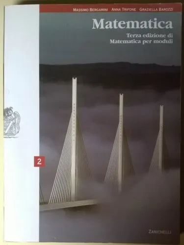 Matematica. Terza edizione di matematica per moduli 2 - Zanichelli, 2007 - L