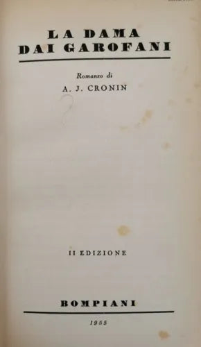 La dama dai Garofani A. J. Cronin cop. rigida Bompiani 1955 - ER