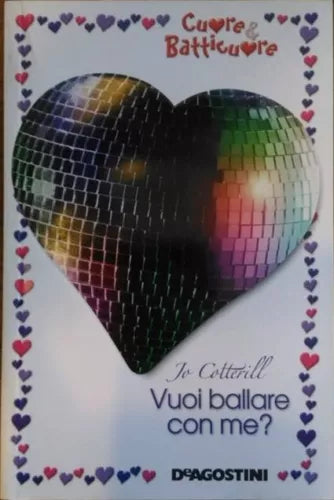 Vuoi ballare con me? - Jo Cotterill, 2011, Deagostini