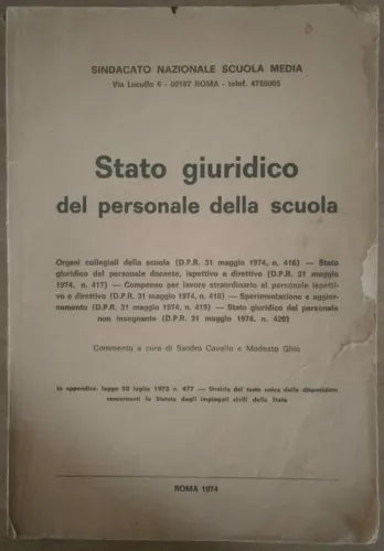 Stato giuridico del personale della scuola - S.Cavallo, M.Ghio, 1974, SNSM - S