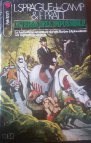 La terra dell’impossibile - Fletcher Pratt - Meb ,1977 - C