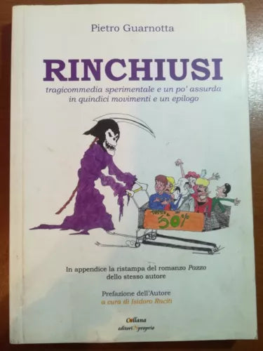 Rinchiusi - Pietro Guarnotta - EitoriNproprio - 2011 - M