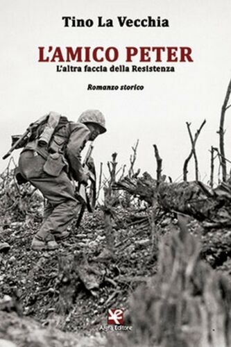 L’Amico Peter di Tino La Vecchia, Algra Editore