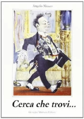 9788877510181 CERCA CHE TROVI... ANGELO MUSCO - Maimone editore