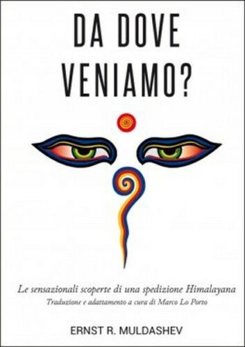 Da dove veniamo? Le sensazionali scoperte di una spedizione Himalayana - ER