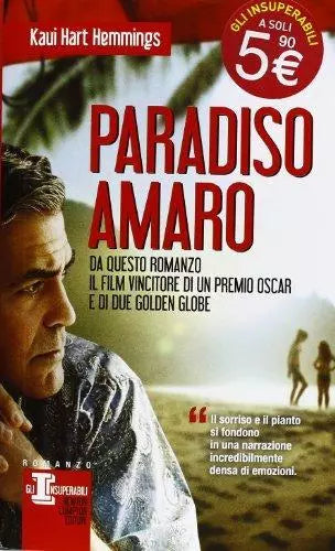 Paradiso amaro - Kaui Hart Hemmings - Newton Compton,2013 - A