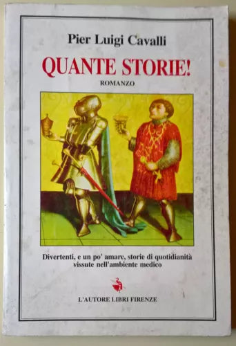 Quante storie! - Pier Luigi Cavalli - 1997, L’Autore Libri - L