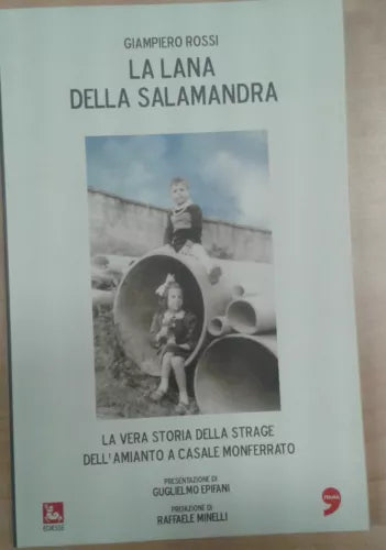 LA LANA DELLA SALAMANDRA - GIAMPIERO ROSSI - EDIESSE/L'UNITà - 2008 - M
