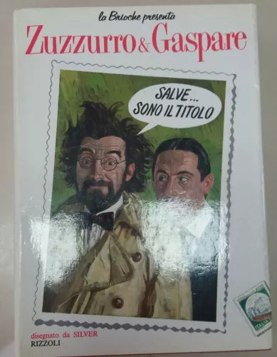 salve ... sono il titolo - zuzzurro e gaspare - rizzoli - 1988 - M