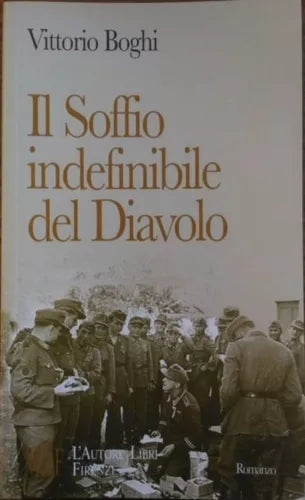 Il soffio indefinibile del diavolo Nord Italia: epilogo della seconda guerra mon