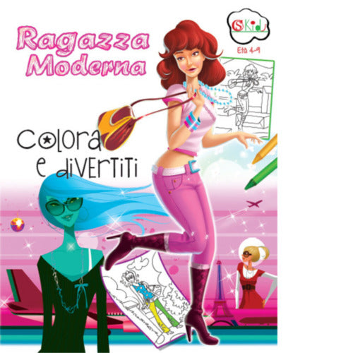 Ragazza moderna Colora e divertiti Ediz illustrata