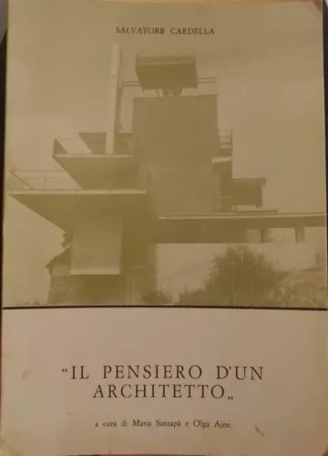 Salvatore Cardella-Il pensiero d’un architetto Con autografo ,Santapa,Ajesi - S