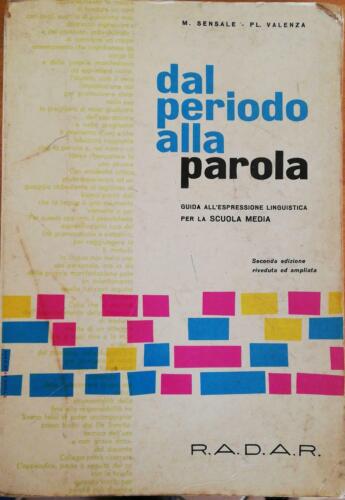 Dal periodo alla parola di Modestino Sensale, Placido Valenza,1962, R.a.d.a.r -D
