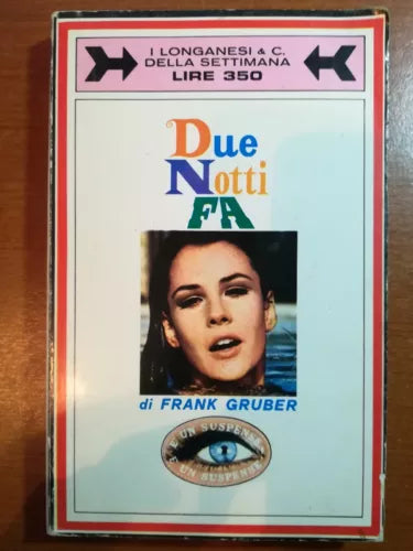 Due notti fa - Frank Gruber - Longanesi & C. - 1968 - M