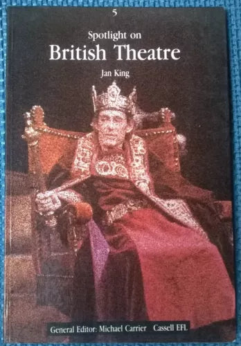 Spotlight on British Theatre - Jan King - 1984, Michael Carrier, Cassell EFL -L