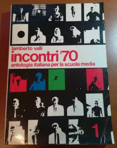 Incontri 70 - Lamberto Valli - Societa Editrice Internazionale - 1969 - M
