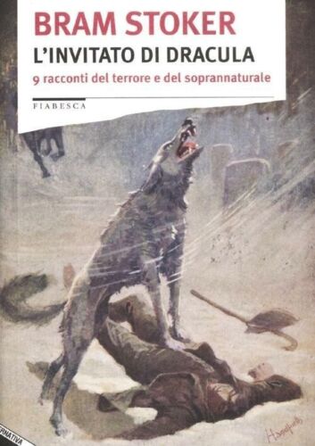 L invitato di Dracula 9 racconti del terrore e del soprannaturale di Bram Stok