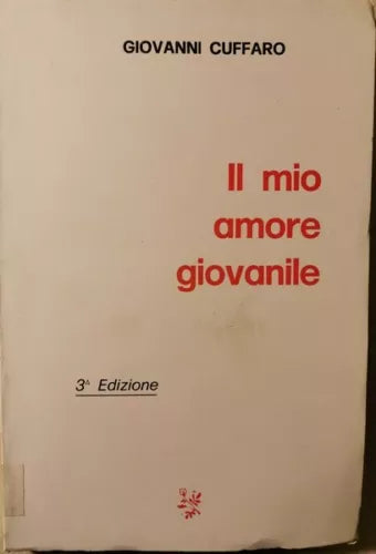 Il mio amore giovanile, 3a edizione di Giovanni Cuffaro, 1985 - ER
