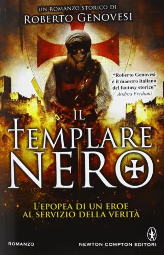 Il templare nero - Roberto Genovesi, 2013, Newton Compton
