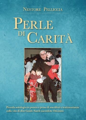 Perle di carita di Nestore Pelliccia, 2017, Youcanprint - ER