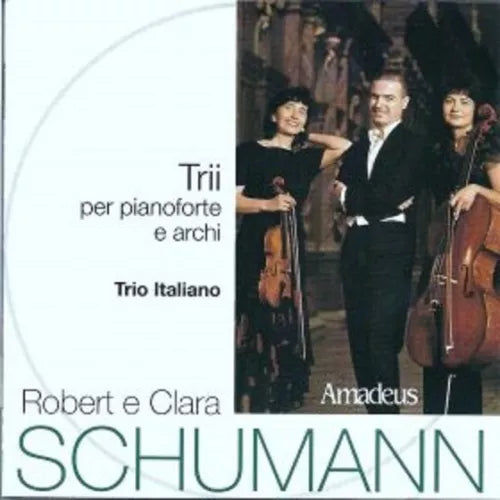 Robert e Clara Schumann: Trii per pianoforte e archi (Amadeus) (CD)