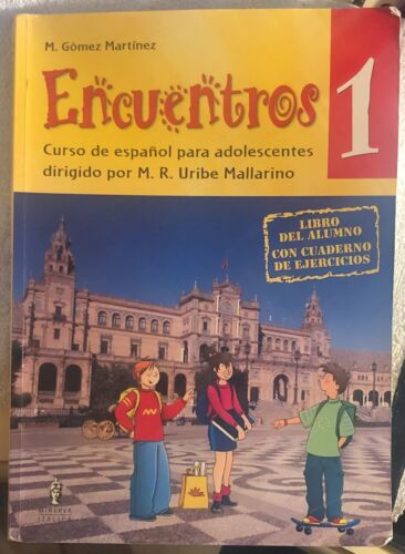 Encuentros 1 Curso de espa ol para adolescentes di M R Uribe Mallarino M Go