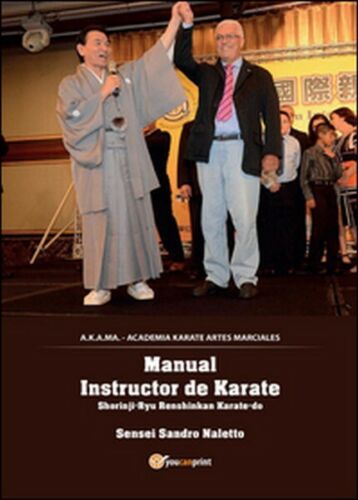 Karate Shorinji-ryu Renshinkan. Ediz. spagnola di Sandro Naletto, 2016 - ER