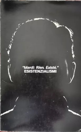 Esistenzialismi di Marco Belpoliti, 1982 - ER