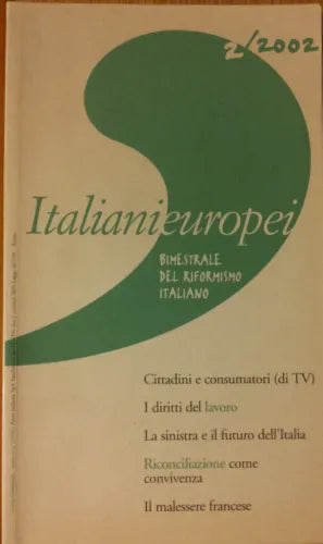 Italianieuropei bimestrale del riformismo..2 2002 - AA.VV. - Marchesi,2002 - R