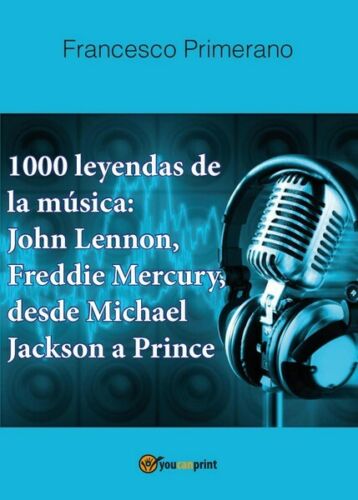 1000 leyendas de la musica: John Lennon, Freddie Mercury, desde Michael Jack- ER