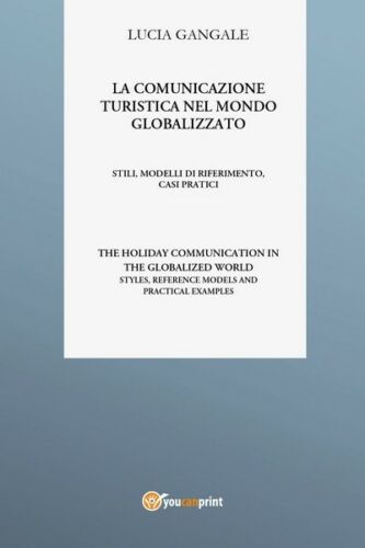 La comunicazione turistica nel mondo globalizzato - ER