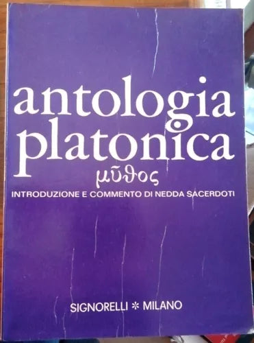 Antologia platonica. Introduzione e commento di Nedda Sacerdoti.. 1963