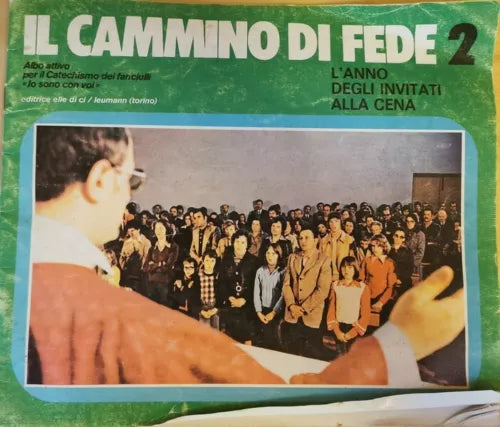 Il cammino di fede 2: l’anno degli invitati alla cena - ER