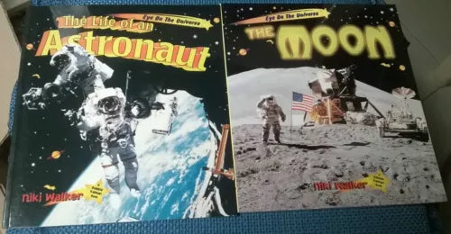 2 Books - Eye on the Universe: The Moon - The life of an Astronaut -Crabtree- L