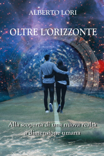Oltre l’orizzonte, Alberto Lori, 2019, Youcanprint - ER