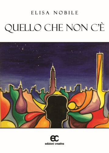 Quello che non c di Elisa Nobile