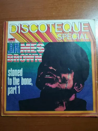 Stoned to the bone - James Brown - 1974 - 45 giri - M