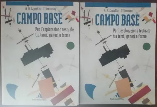 Campo base A,B - Cappellini, Roncoroni - Arnoldo Mondadori,1999 - A